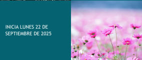 INICIA LUNES 22 DE SEPTIEMBRE DE 2025