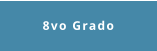 8vo Grado