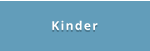 Kinder