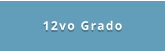 12vo Grado