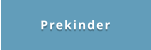 Prekinder