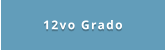 12vo Grado
